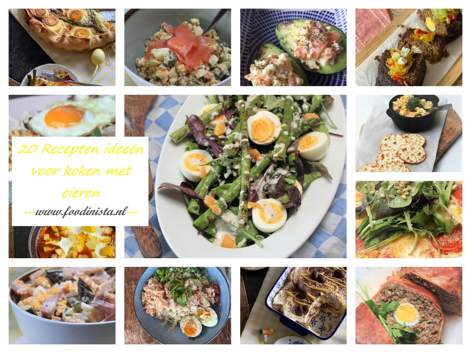 20 Recepten ideeën voor koken met eieren - Foodblog Foodinista