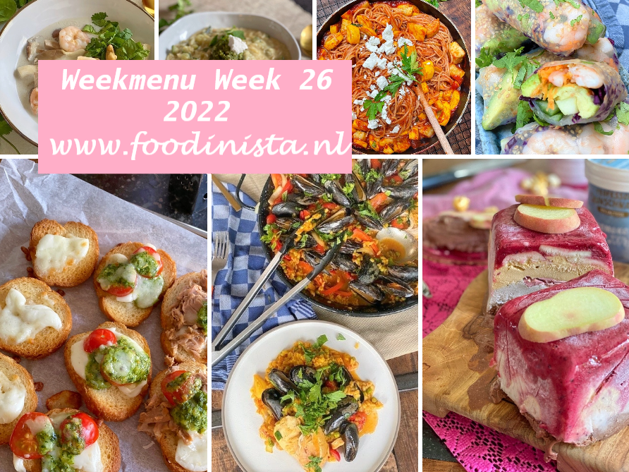 Wat eten we deze week? – Zomer Weekmenu Week 26 2022 Foodinista