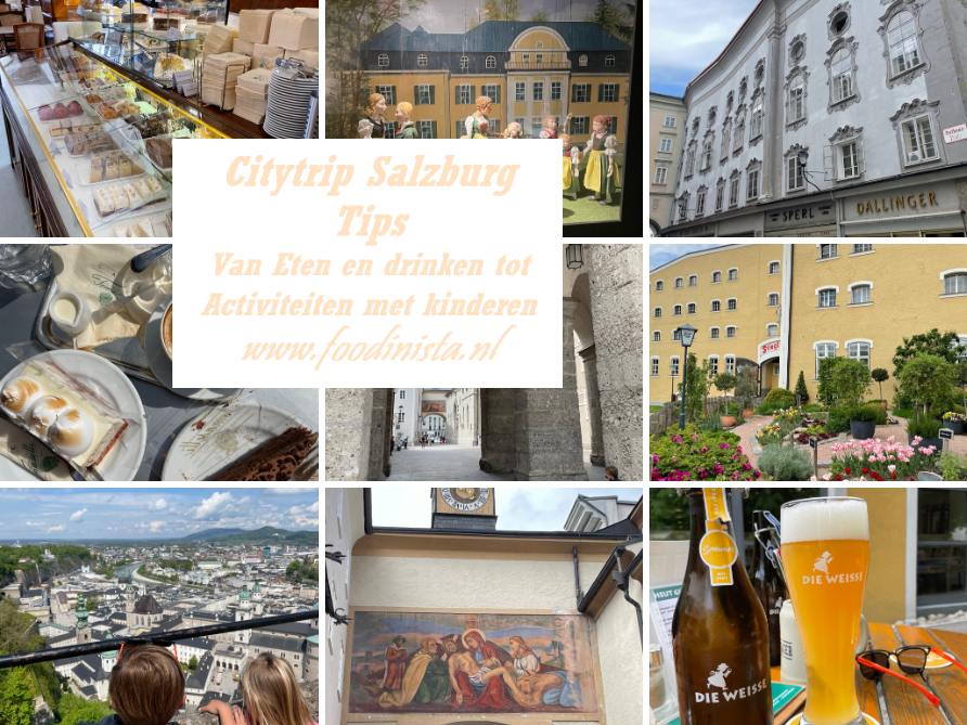 Citytrip Salzburg tips – Wat is er te doen in Salzburg? Van eten en drinken tot activiteiten met kinderen