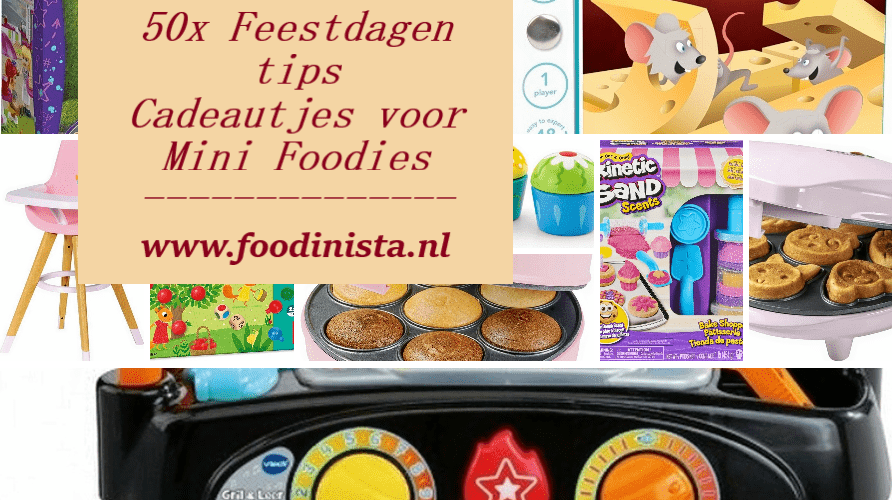 Daphne’s Happy Musthaves – 50x Feestdagen Cadeautjes tips voor je mini foodie - Sinterklaas en kerst tips