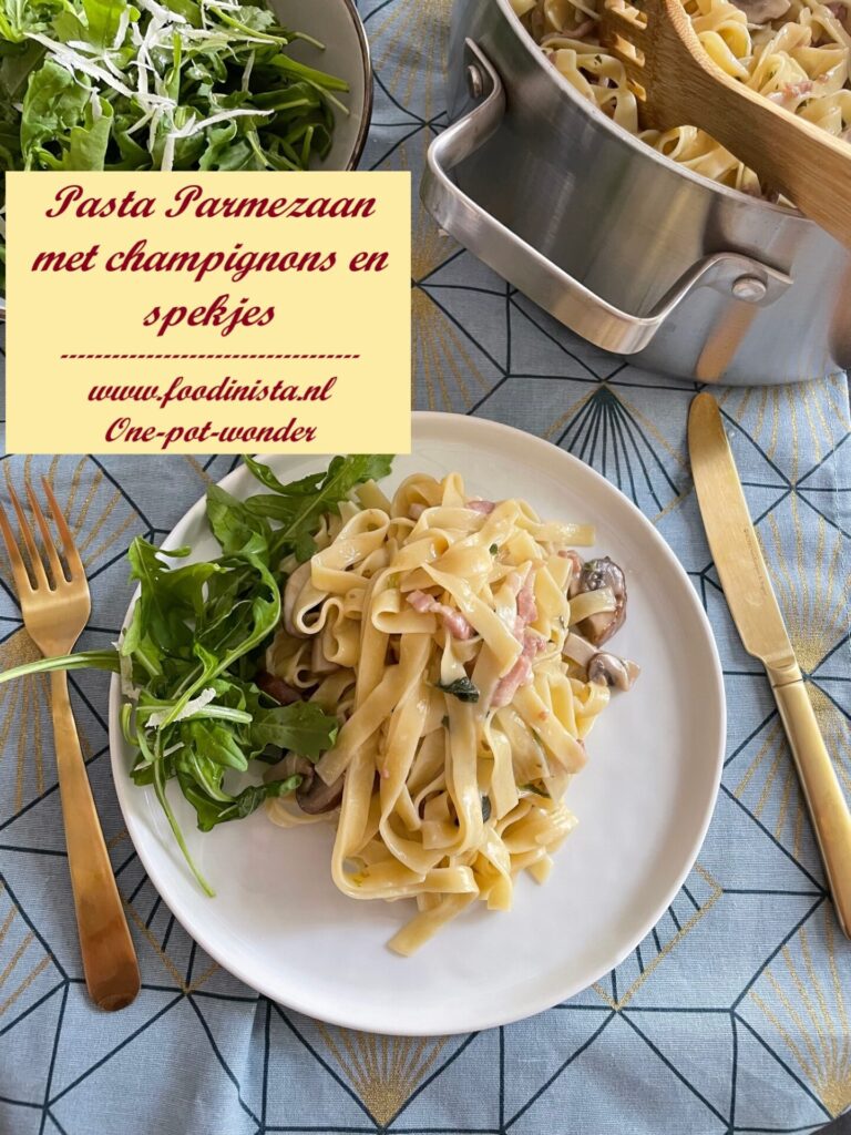 Pasta Parmazaan met spekjes en champignons - Easy Peasy one-pot-wonder pasta - Foodblog Foodinista