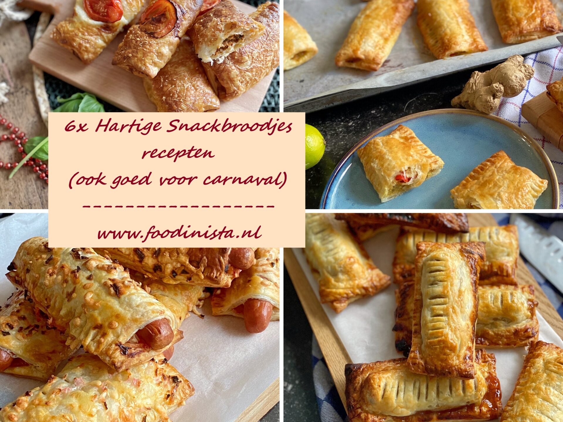 6x Hartige snackbroodjes -Recepten tips voor carnaval - Foodblog Foodinista