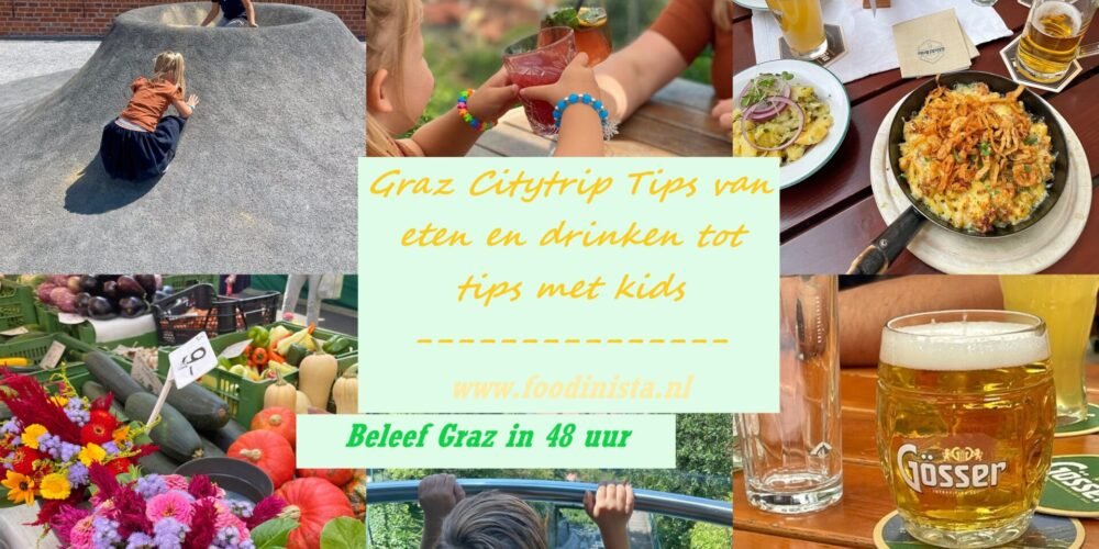 48 uur in Graz - Eten en drinken tot tips met kids - Foodblog Foodinista