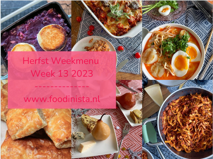 Wat eten we deze week? – Herfst Weekmenu Week 13 2023 Foodinista