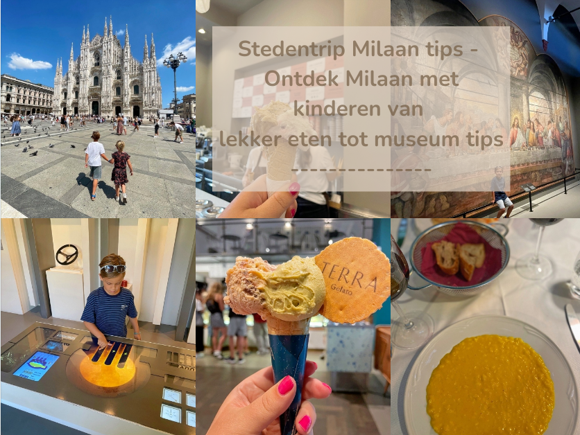 Stedentrip Milaan tips - Ontdek Milaan met kinderen van lekker eten tot museum tips - Foodinista
